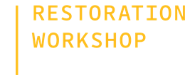 Restoration Workshop